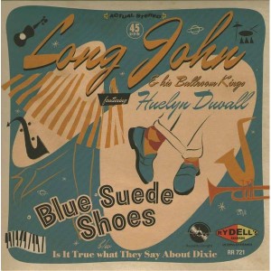 Long John & His Ballroom Kings - Feact Huelynn Duvall